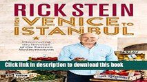 Books Rick Stein: From Venice to Istanbul: Discovering the Flavours of the Eastern Mediterranean