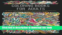Books Coloring Books for Adults: An Adult Coloring Book Featuring Patterns that Promote Relaxation
