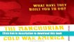 Ebook What Have They Built You to Do?: The Manchurian Candidate and Cold War America Free Online