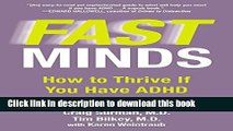 Ebook Fast Minds: How to Thrive If You Have ADHD (Or Think You Might) Free Online