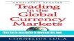 Ebook Trading in the Global Currency Markets, 3rd Edition Full Online