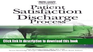 [PDF] Patient Satisfaction and the Discharge Process: Evidence-Based Best Practices Read Full Ebook