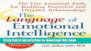 Books The Language of Emotional Intelligence: The Five Essential Tools for Building Powerful and