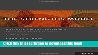 Books The Strengths Model: A Recovery-Oriented Approach to Mental Health Services Free Online