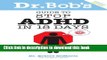 Ebook Dr. Bob s Guide to Stop ADHD in 18 Days Free Online