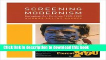 PDF  Screening Modernism: European Art Cinema, 1950-1980 (Cinema and Modernity)  Online