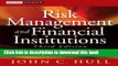 Ebook Risk Management and Financial Institutions, + Web Site Free Online