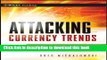 Ebook Attacking Currency Trends: How to Anticipate and Trade Big Moves in the Forex Market (Wiley