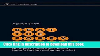 Books Beat the Forex Dealer: An Insider s Look into Trading Today s Foreign Exchange Market Free