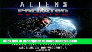 PDF  Aliens vs. Predator Requiem Inside the Monster Shop  Free Books