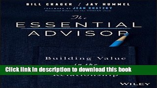 Books The Essential Advisor: Building Value in the Investor-Advisor Relationship Free Online