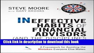 Ebook Ineffective Habits of Financial Advisors (and the Disciplines to Break Them): A Framework