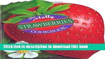 Books Totally Strawberries Cookbook (Totally Cookbooks) Full Online
