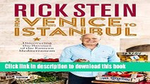 Books Rick Stein: From Venice to Istanbul: Discovering the Flavours of the Eastern Mediterranean