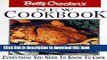 Books Betty Crocker s New Cookbook: Everything You Need to Know to Cook Full Online
