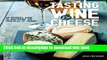 Ebook Tasting Wine and Cheese: An Insider s Guide to Mastering the Principles of Pairing Full Online