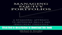 Books Managing Equity Portfolios: A Behavioral Approach to Improving Skills and Investment