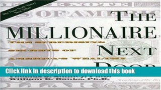 Ebook The Millionaire Next Door: The Surprising Secrets of America s Wealthy Free Online