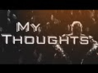 Call of Duty Black ops 3| My Thoughts