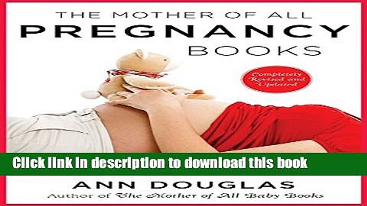 Books The Mother Of All Pregnancy Books 3rd Edition Full Online
