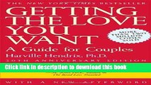 Ebook Getting the Love You Want: A Guide for Couples, 20th Anniversary Edition Free Download