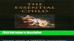 Books The Essential Child: Origins of Essentialism in Everyday Thought (Oxford Series in Cognitive