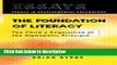 Books The Foundation of Literacy: The Child s Acquisition of the Alphabetic Principle (Essays in