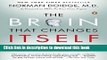 Books The Brain That Changes Itself: Stories of Personal Triumph from the Frontiers of Brain