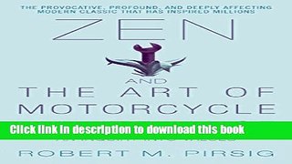 Ebook Zen and the Art of Motorcycle Maintenance: An Inquiry Into Values Full Online