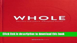 PDF  Whole: Recipes for Simple Wholefood Eating  Online