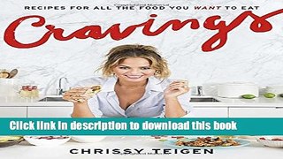 Ebook Cravings: Recipes for All the Food You Want to Eat Free Online KOMP