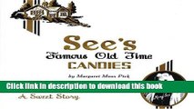 [Read PDF] See s Famous Old Time Candies: A Sweet Story See s Famous Old Time Candies Ebook Free