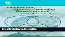 Ebook Movement and Action in Learning and Development: Clinical Implications for Pervasive