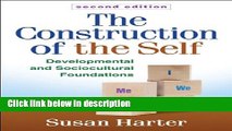 Books The Construction of the Self, Second Edition: Developmental and Sociocultural Foundations