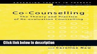 Ebook Co-Counselling: The Theory and Practice of Re-evaluation Counselling (Advancing Theory in
