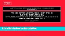 Books The Structure of the Life Course: Standardized? Individualized? Differentiated?, Volume 9