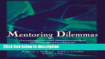 Books Mentoring Dilemmas: Developmental Relationships Within Multicultural Organizations (Applied