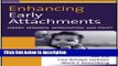 Ebook Enhancing Early Attachments: Theory, Research, Intervention, and Policy (Duke Series in
