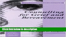 Books Counselling for Grief and Bereavement (Therapy in Practice) Full Online