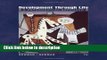 Books Development Through Life: A Psychosocial Approach (PSY 232 Developmental Psychology) Full
