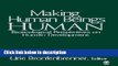 Books Making Human Beings Human: Bioecological Perspectives on Human Development (The SAGE Program