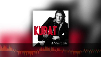 Kubat - Göresim Var (Slow)