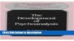 Books The Development of Psycho-Analysis (Classics in Psychoanalysis, Monograph 4) Free Online
