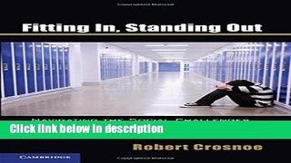 Ebook Fitting In, Standing Out: Navigating the Social Challenges of High School to Get an