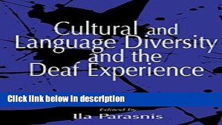 Ebook Cultural and Language Diversity and the Deaf Experience Full Online