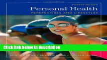 Books Personal Health: Perspectives and Lifestyles (with CengageNOW Printed Access Card)