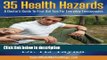 Books 35 Health Hazards: A Doctor s Guide To First Aid Tips For Everyday Emergencies Full Online