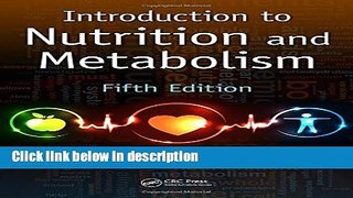 Books Introduction to Nutrition and Metabolism, Fifth Edition Full Online