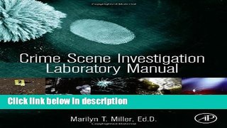 Ebook Crime Scene Investigation Laboratory Manual Full Download