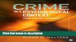 Books Crime in a Psychological Context: From Career Criminals to Criminal Careers Free Download